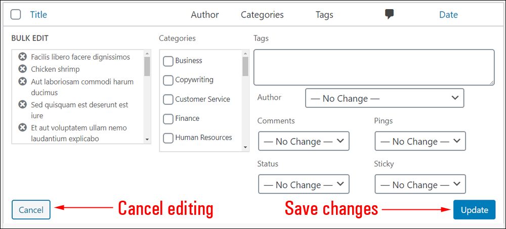 Cancel bulk editing or save your changes.