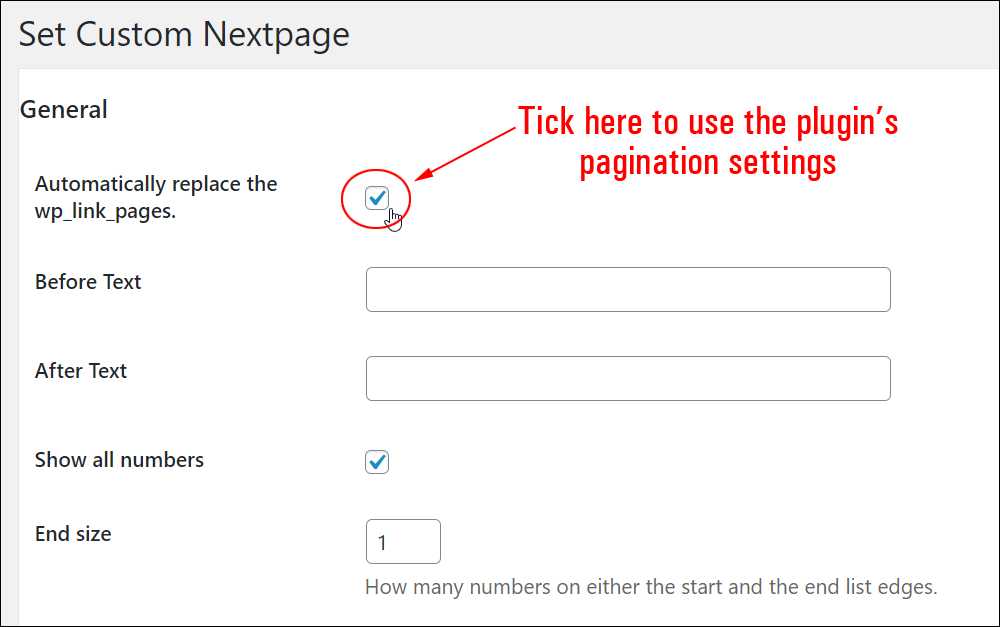 Set Custom Nextpage settings: General - Automatically replace the wp_link_pages checkbox enabled.