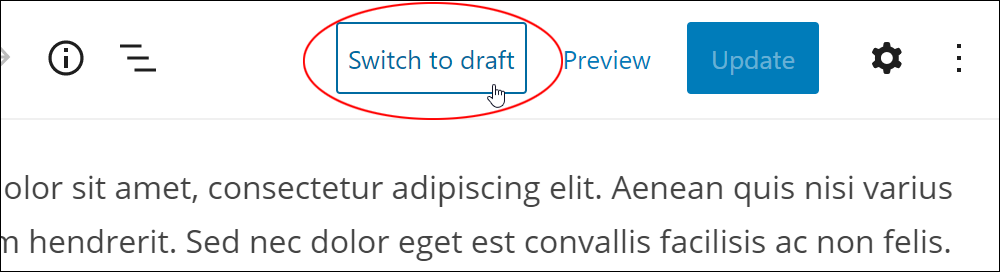 WordPress Block Editor: Editing Toolbar - Switch to draft button.