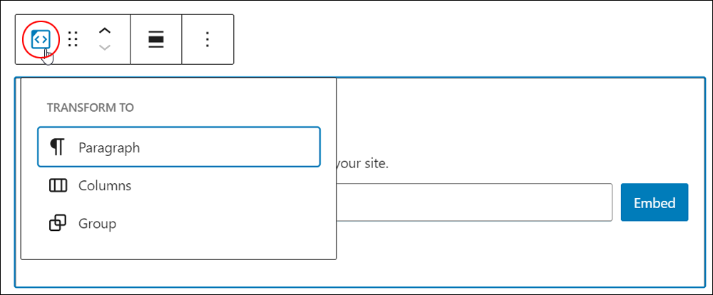 Embed block - Change block type or style.