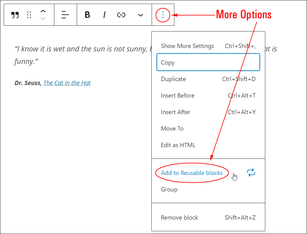 More Options menu - Add to Reusable blocks.