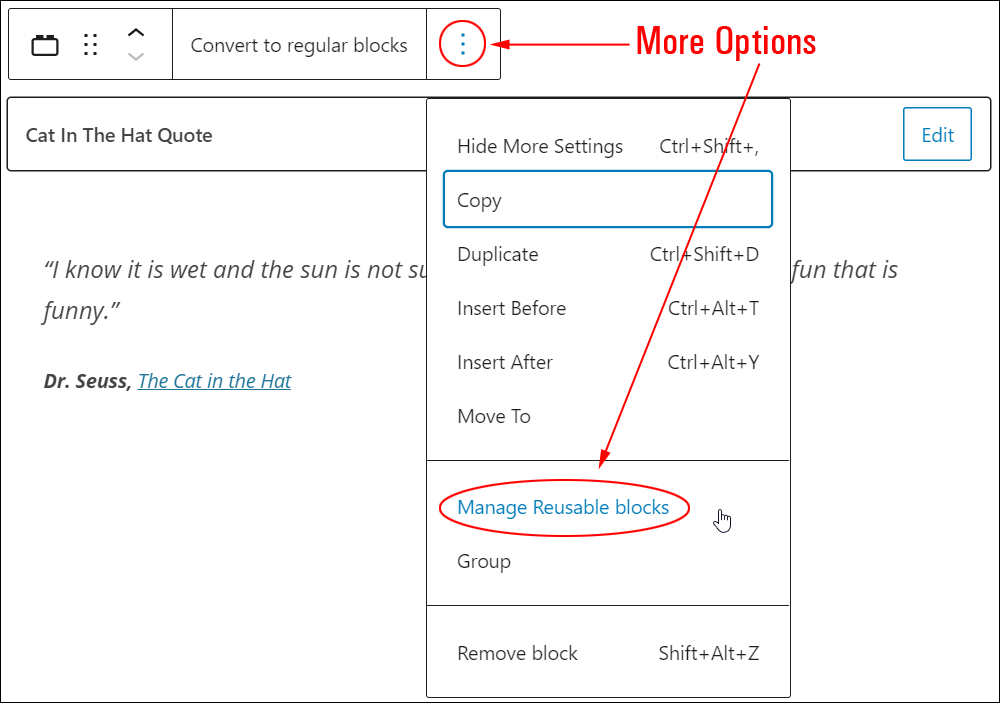 More Options - Manage Reusable blocks.