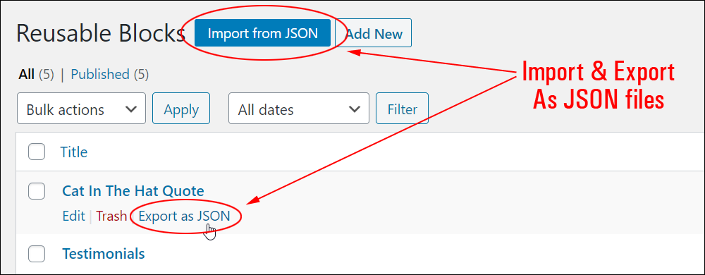 Import and Export Reusable blocks as JSON files.