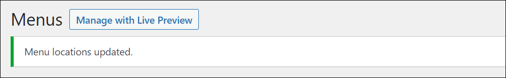 WordPress Menus screen - Menu locations updated.