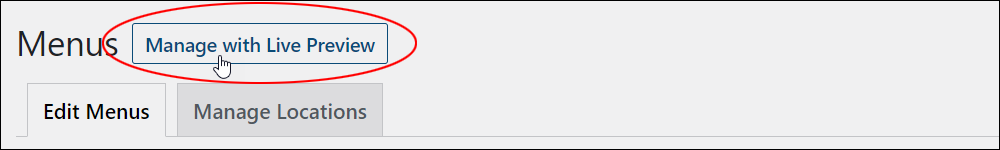 WordPress Menus screen - Manage with Live Preview button.