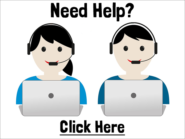 Need Help? Click Here