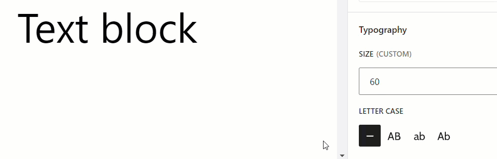 Block Settings: Typography - Typography options - Letter Case