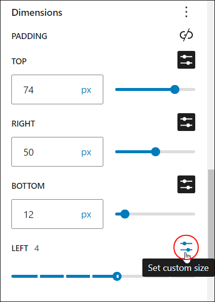 Block Settings: Dimensions - Padding: Set custom size.