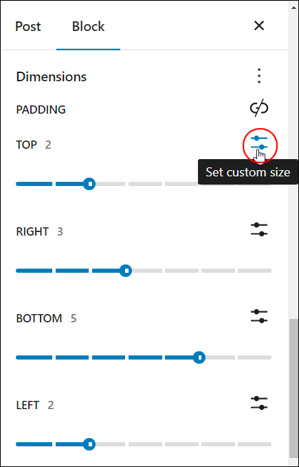 Block Settings: Dimensions - Padding options: Unlinked sides.