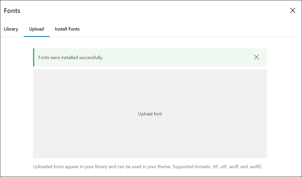 WordPress Font Library - Upload tab: Fonts were installed successfully.